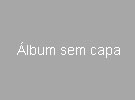 Álbum sem capa